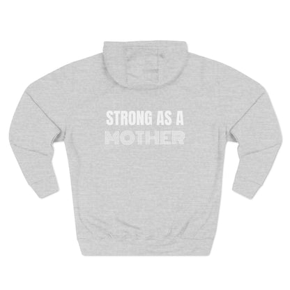 STRONG AS A MOTHER Hoodie