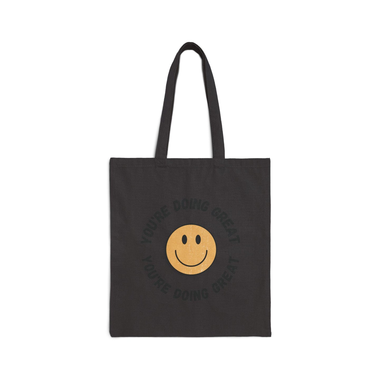 YOU'RE DOING GREAT Canvas Tote Bag