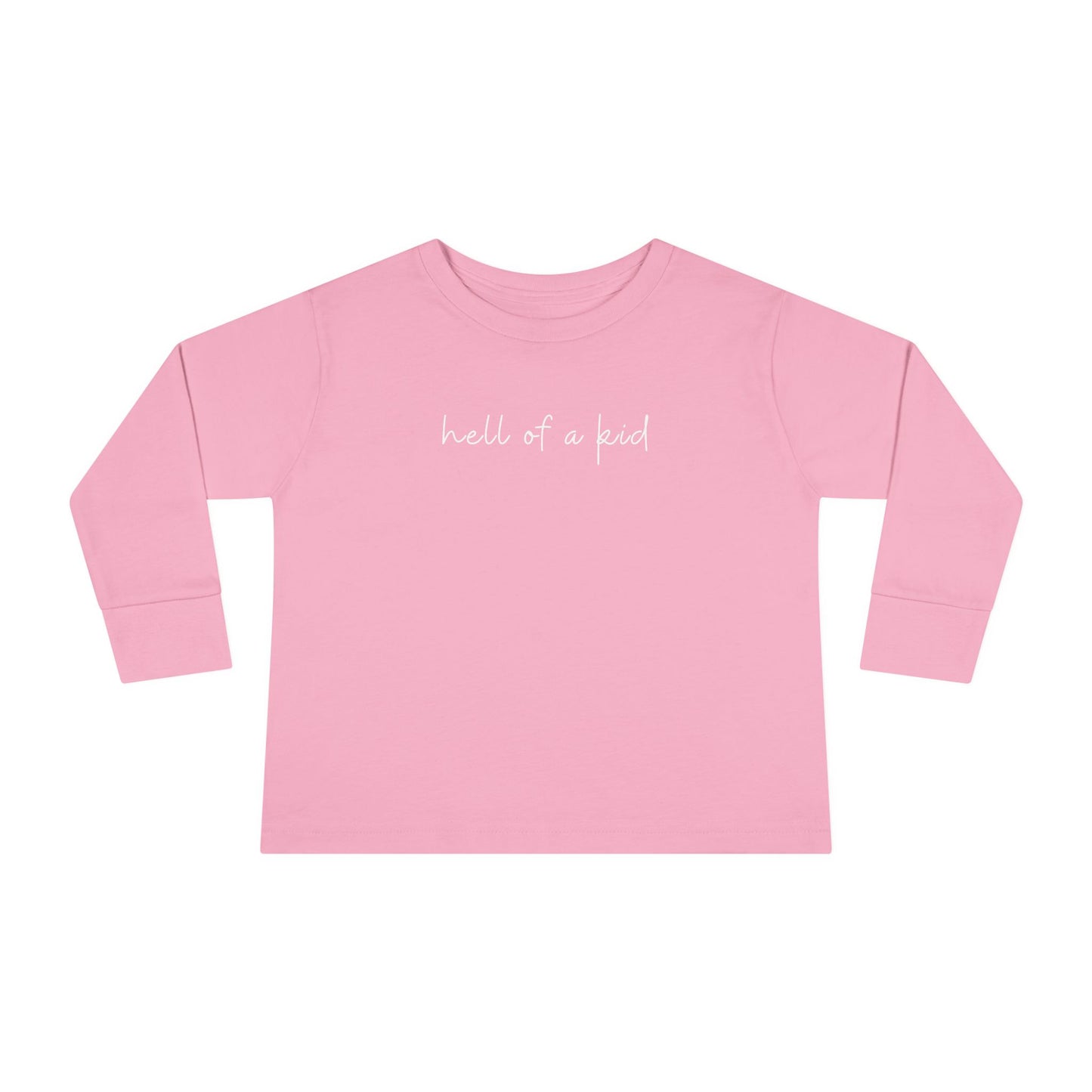 HELL OF A KID Long Sleeve Tee