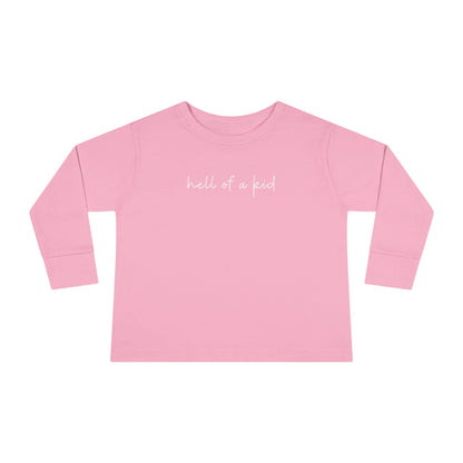 HELL OF A KID Long Sleeve Tee