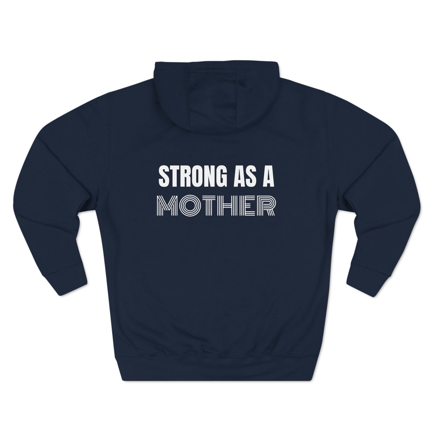 STRONG AS A MOTHER Hoodie