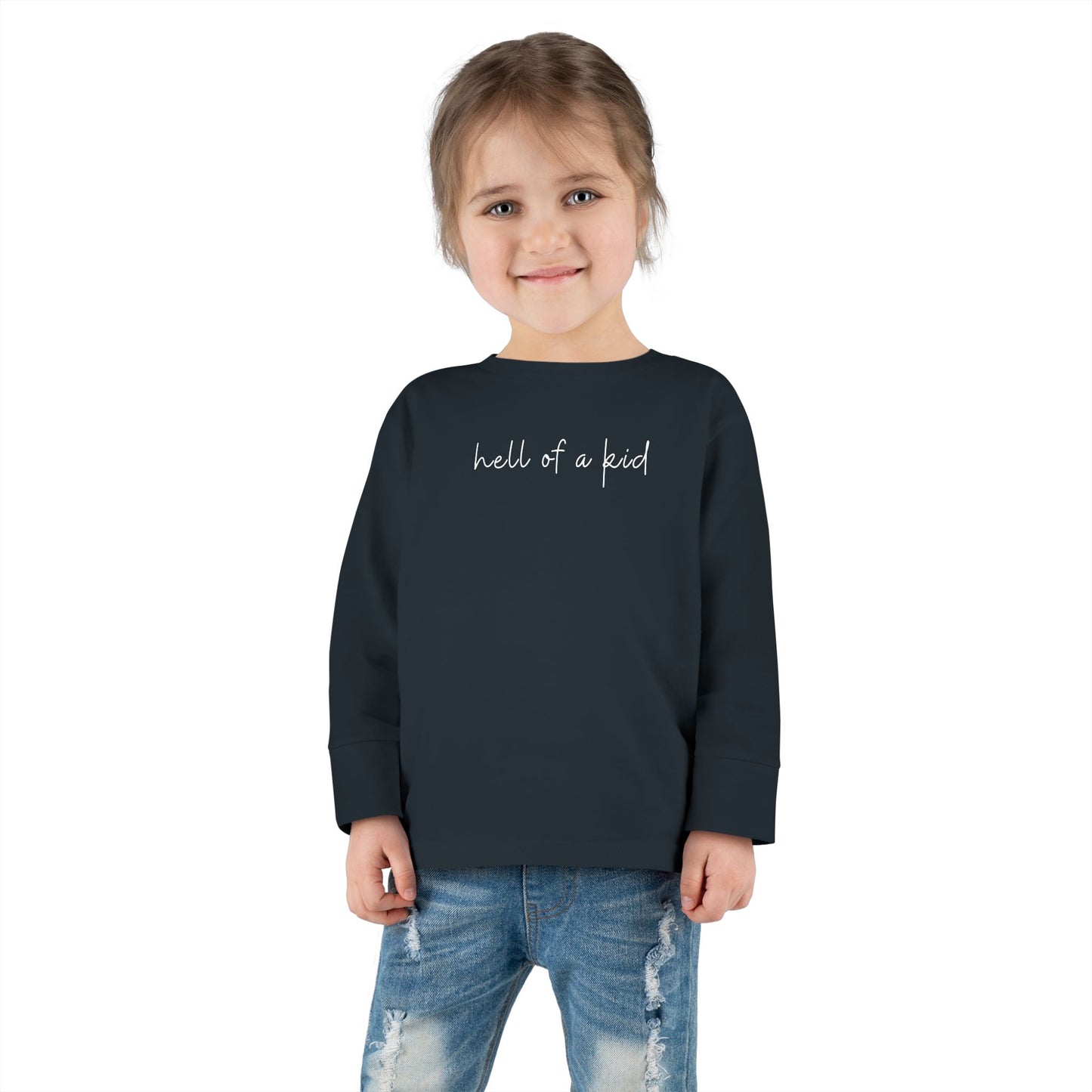 HELL OF A KID Long Sleeve Tee