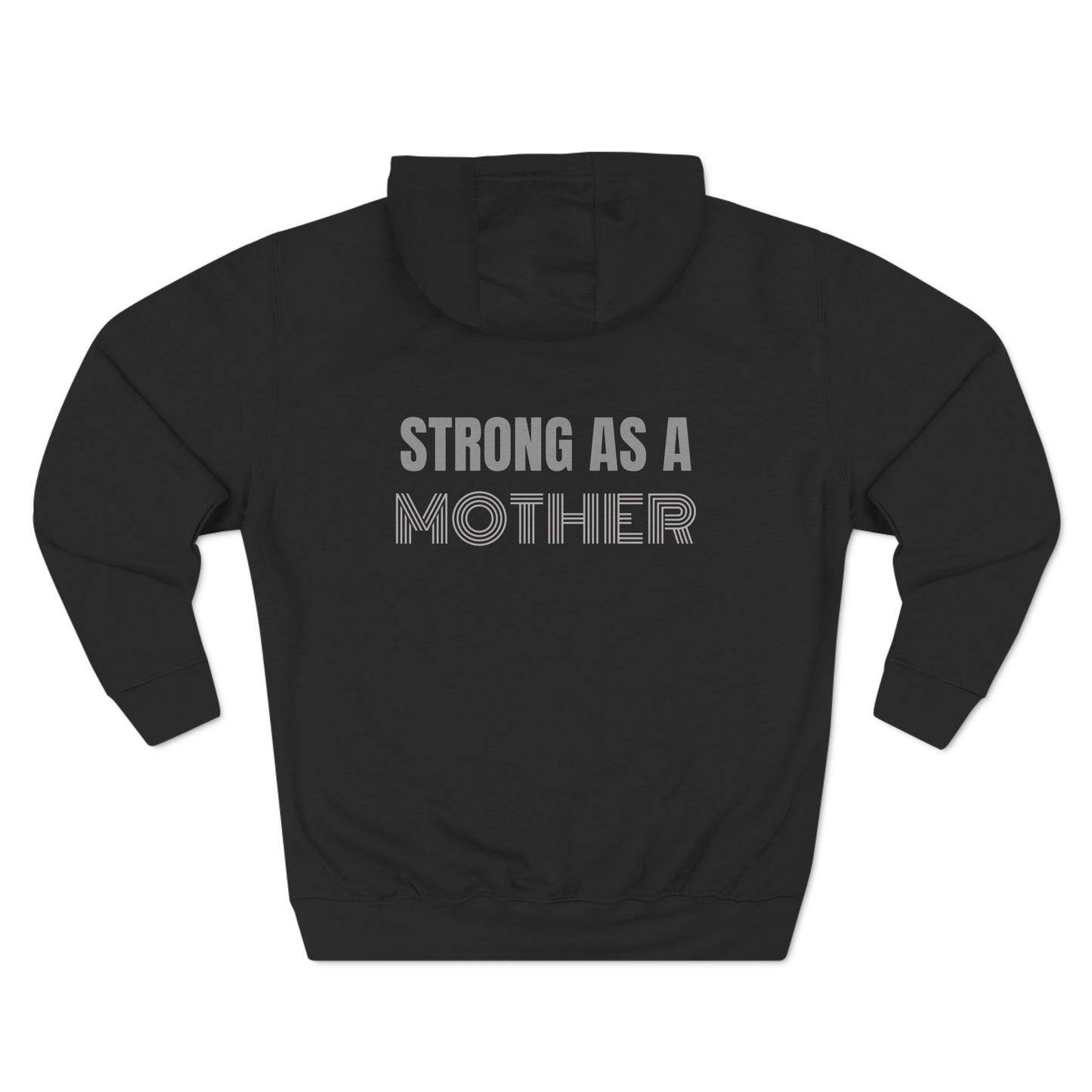 STRONG AS A MOTHER Hoodie