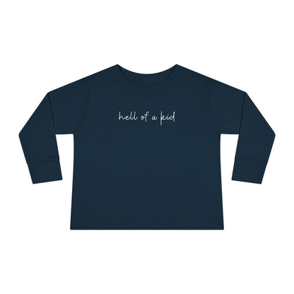 HELL OF A KID Long Sleeve Tee