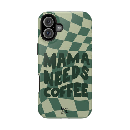 MAMA NEEDS COFFEE Magnetic Tough Case